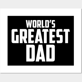 World's Greatest Dad White Bold Posters and Art